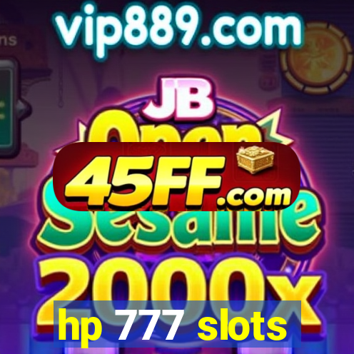 hp 777 slots